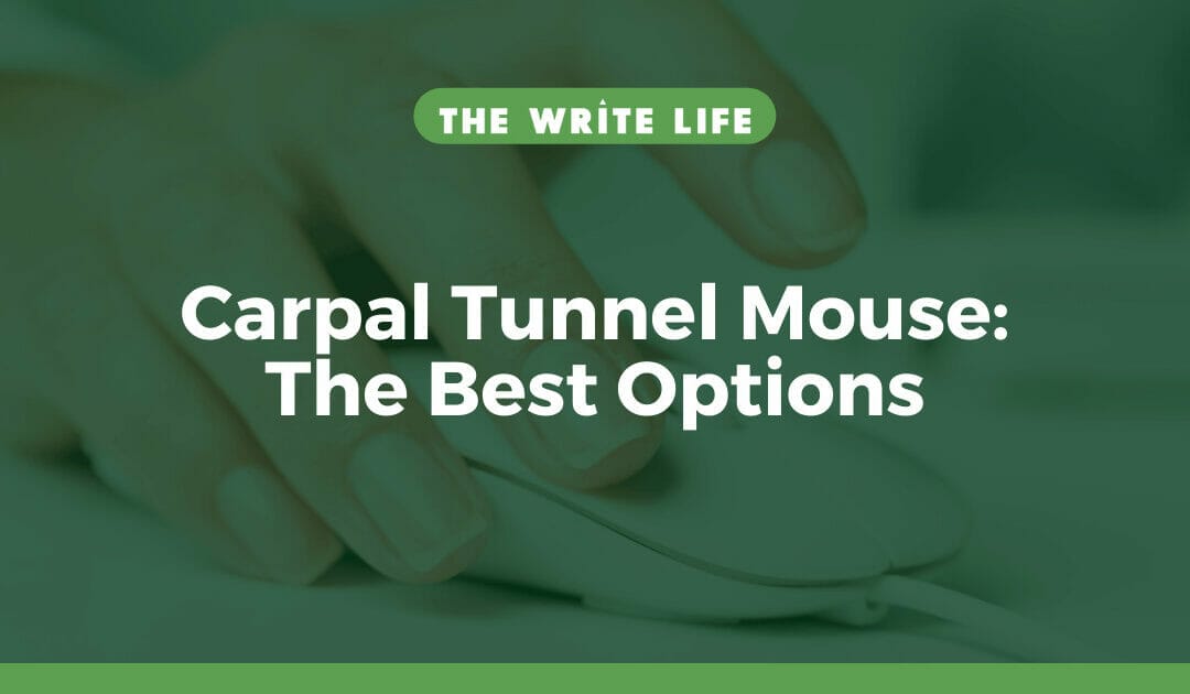 Carpal Tunnel Mouse: 5 Of The Best Options