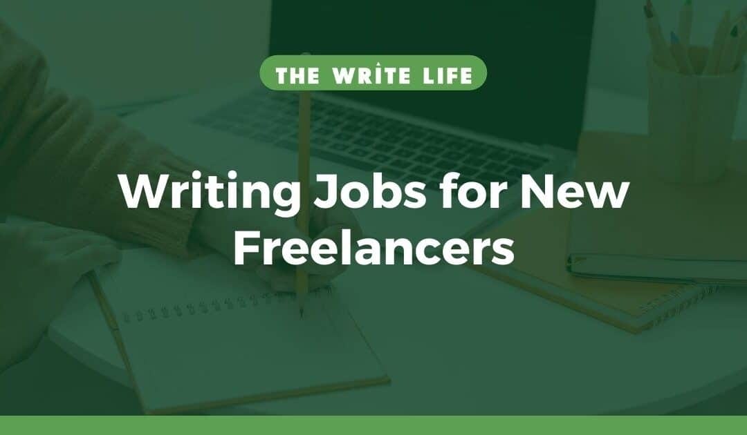 Entry Level Writing Jobs | What You Need to Know and Where to Find the Best Ones