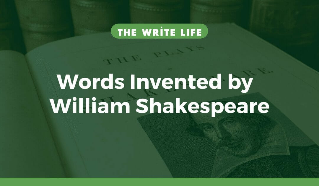 There are More than 1,700 Words Invented by Shakespeare. Here Are Our Top 50