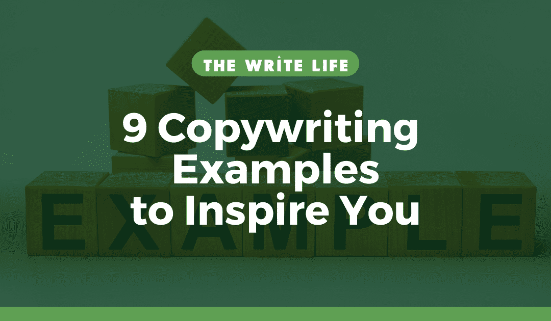 9 Copywriting Examples to Inspire You