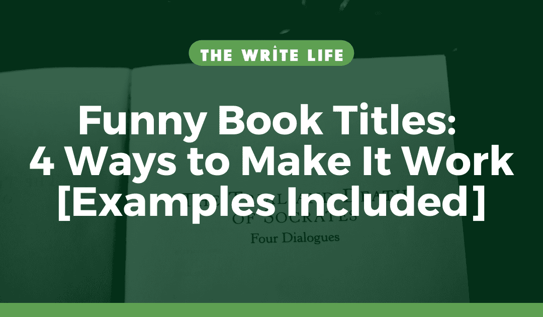 Funny Book Titles: 4 Ways to Make It Work [Examples Included]