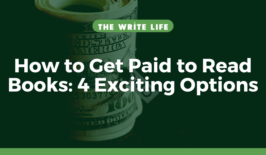 How to Get Paid to Read Books: 4 Exciting Options