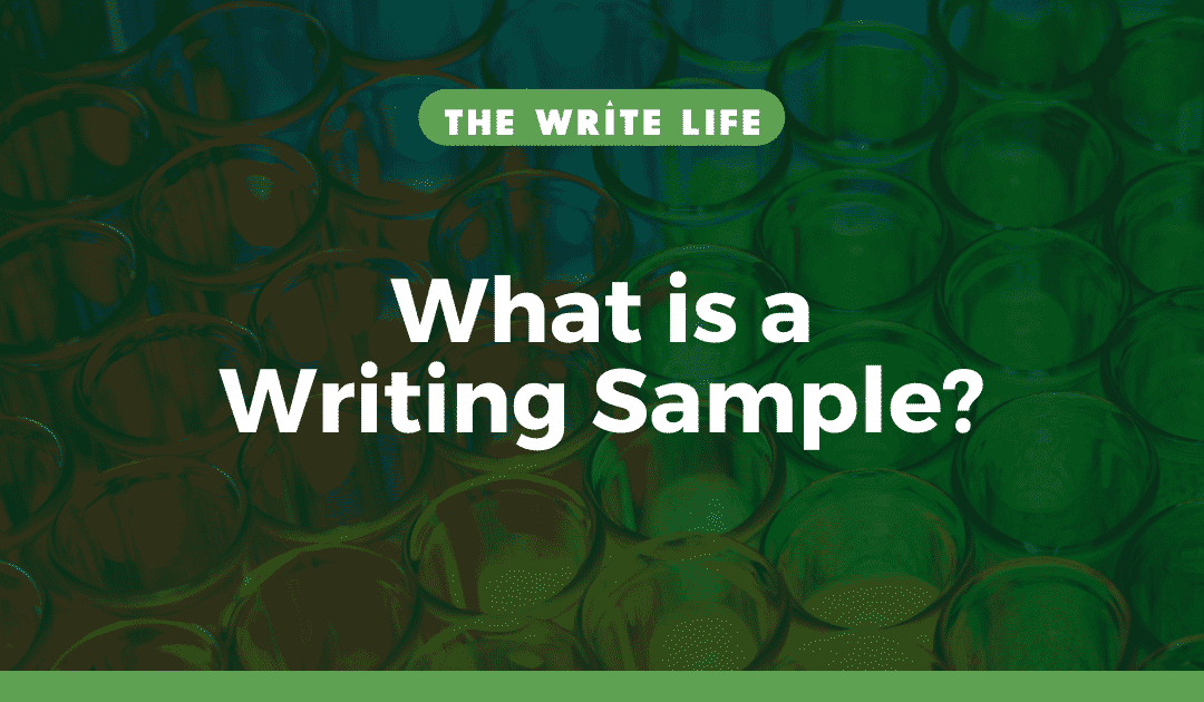 What is A Writing Sample? 7 Simple Steps to Create Yours